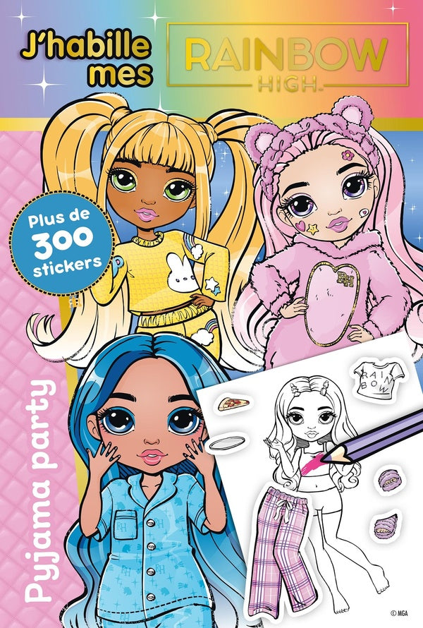J'habille mes Rainbow High : Pyjama Party