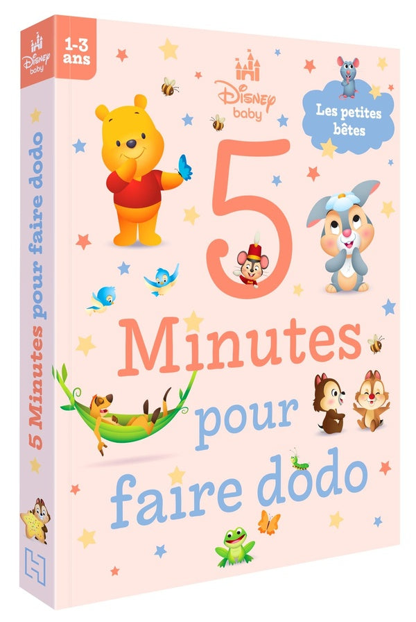 5 minutes pour faire dodo : Disney Baby : Les petites bêtes