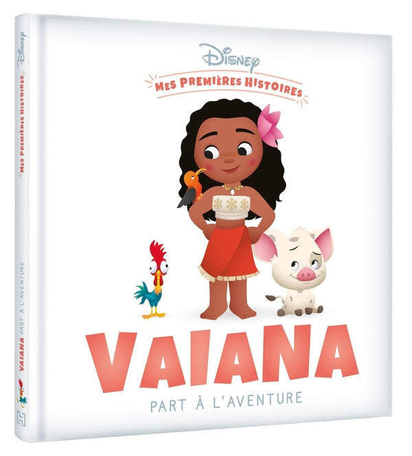 Mes premières histoires : Vaiana part à l'aventure
