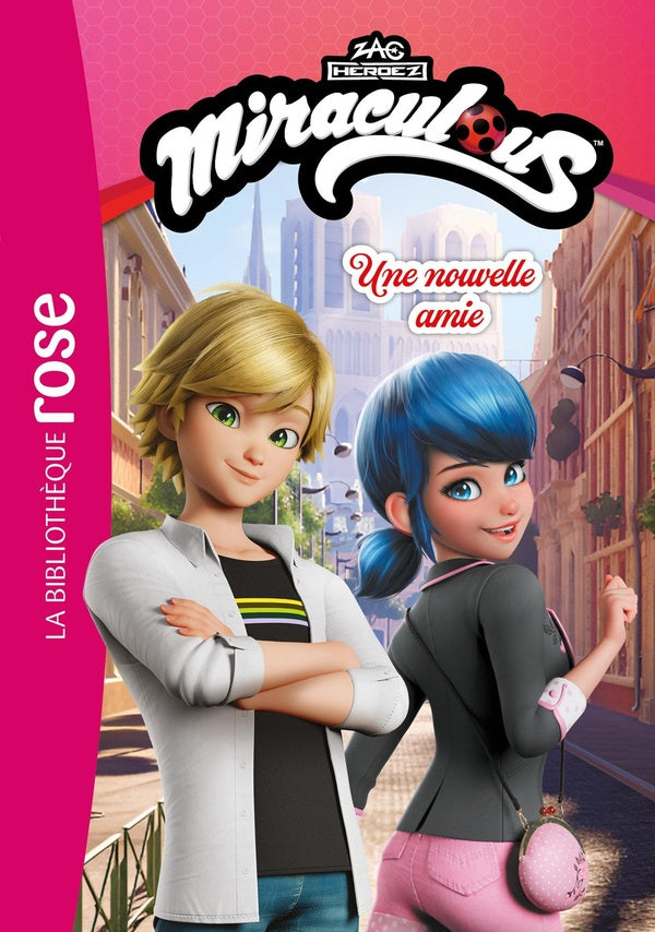 Miraculous (Un nouveau départ) Tome 2 : Une nouvelle amie