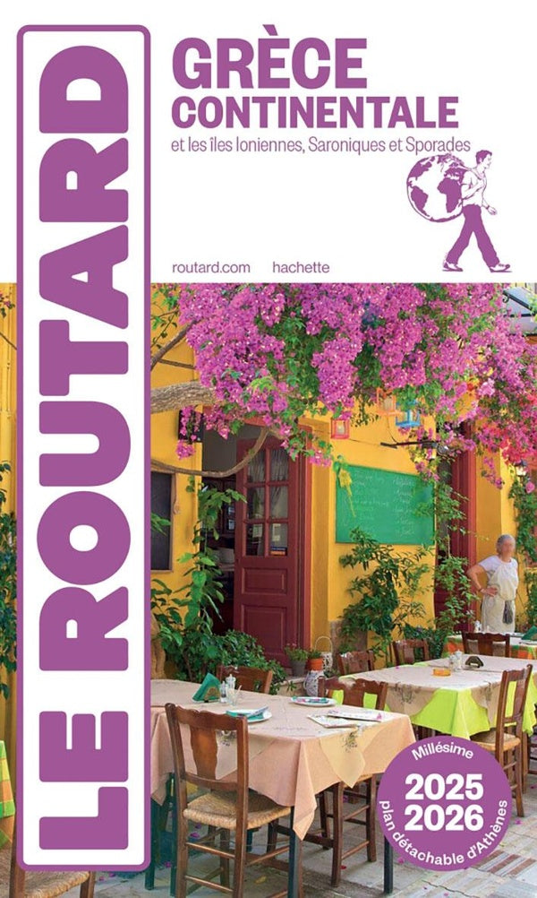Guide du Routard : Grèce continentale ; + îles ioniennes, Saroniques et Sporades (édition 2025/2026)