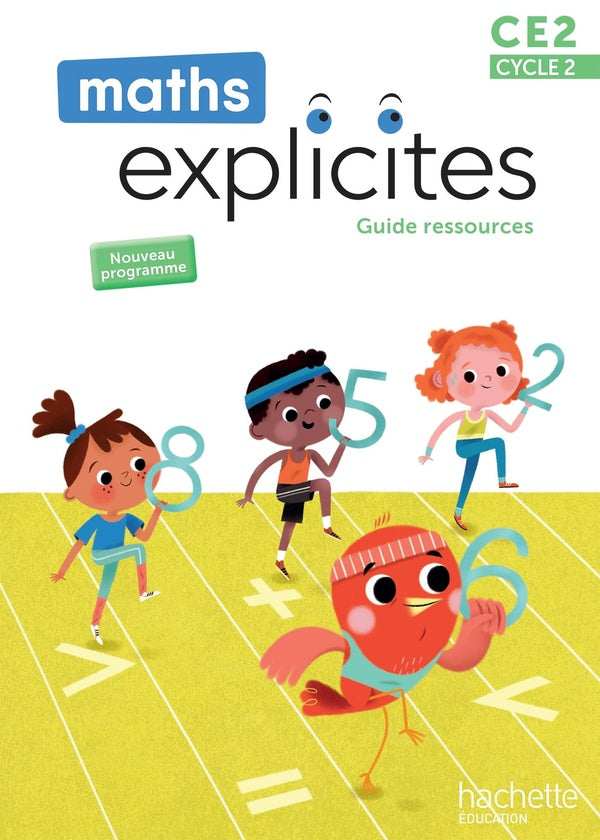 Maths explicites Tome 95 : CE2 ; Guide ressources