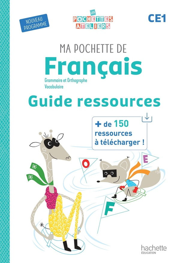 Ma pochette de français : CE1 : Guide ressources