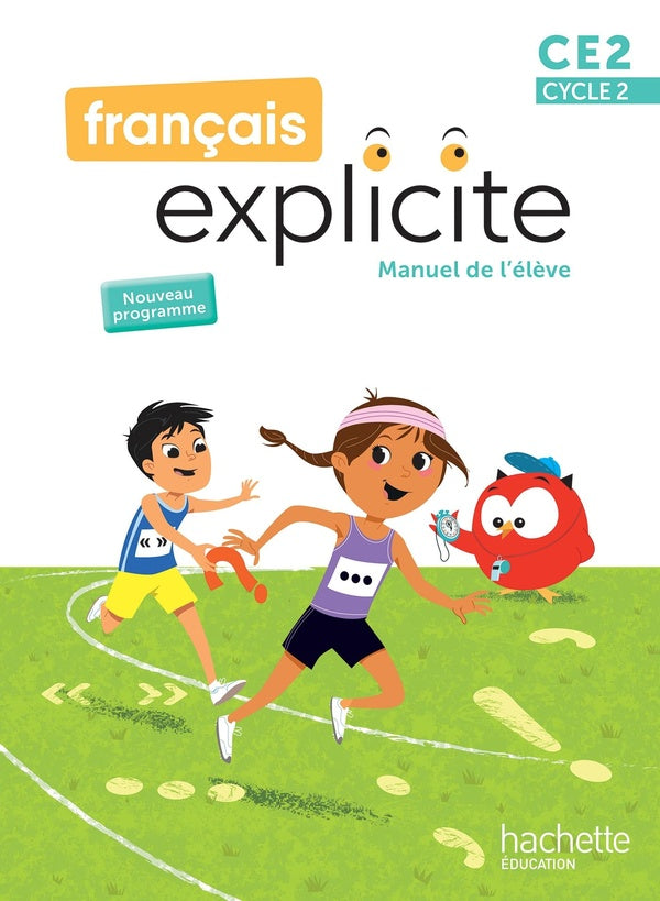 Français explicite : CE2 ; Manuel de l'élève