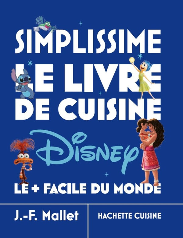 Simplissime : Les recettes Disney les plus faciles du monde