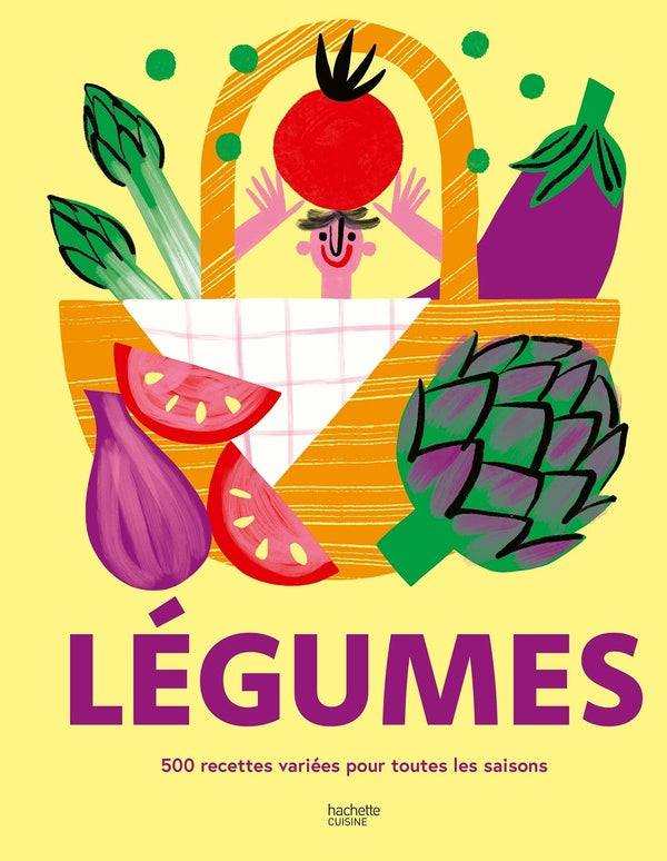 Légumes : 500 recettes variées pour toutes les saisons