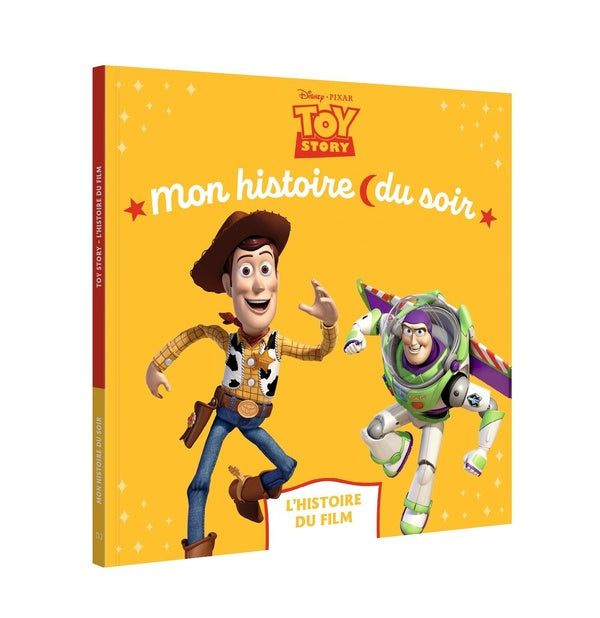 Mon histoire du soir : Toy Story : L'histoire du film
