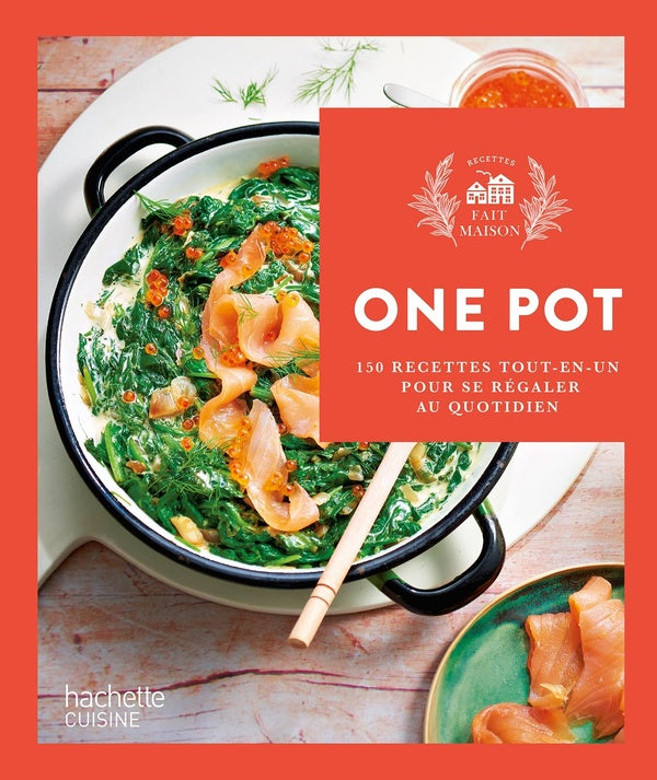 One pot : 150 recettes tout-en-un pour se régaler au quotidien
