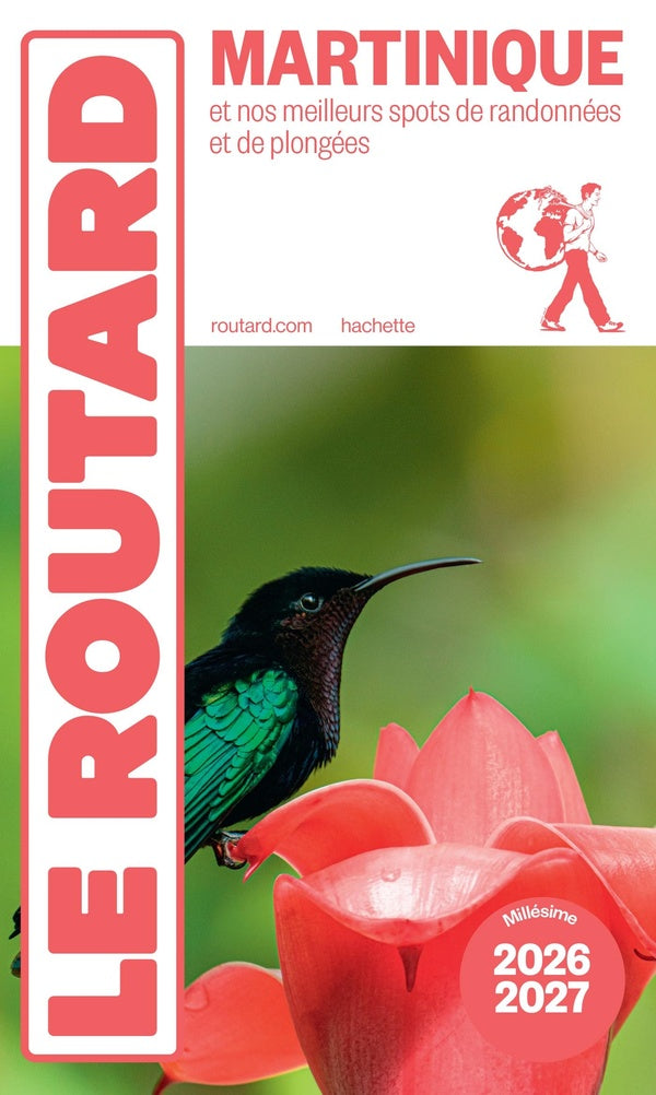 Guide du Routard : Martinique + randonnées et plongées (édition 2026/2027)