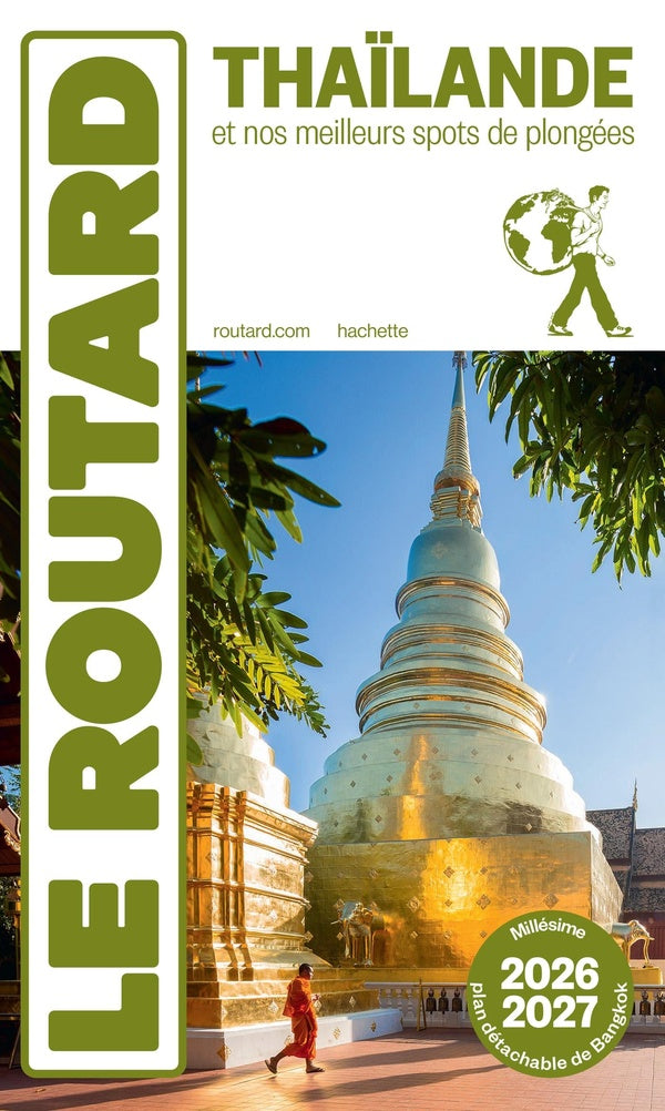 Guide du Routard : Thaïlande + plongées (édition 2026/2027)