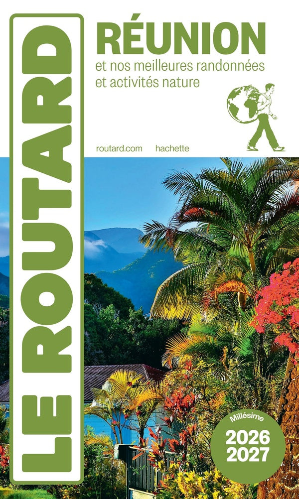 Guide du Routard : Réunion + Randonnées et activités nature (édition 2026/2027)