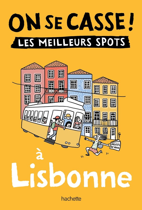On se casse ! Les meilleurs spots à Lisbonne