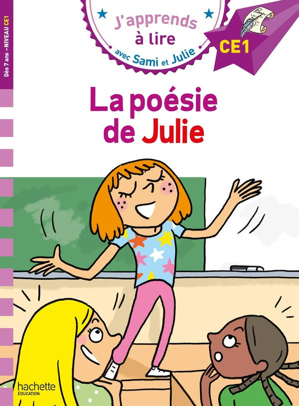 J'apprends à lire avec Sami et Julie : CE1 ; La poésie de Julie