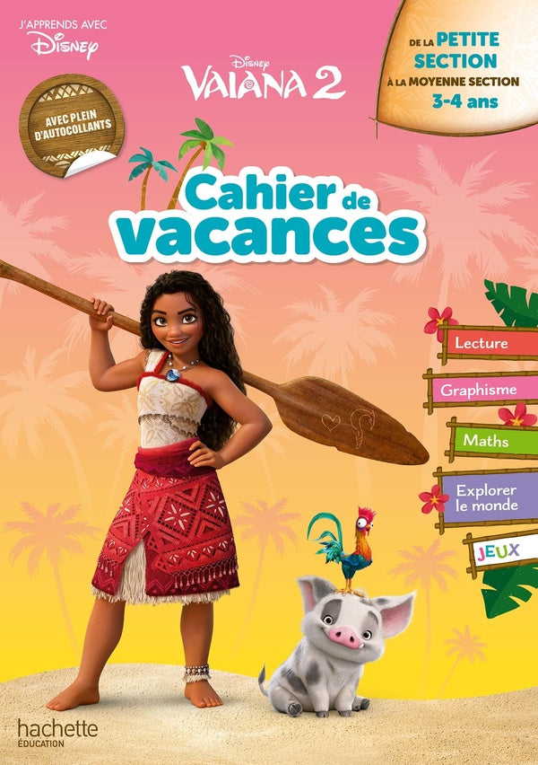 Vaiana 2 ; Cahier de vacances ; De la Petite Section à la Moyenne Section