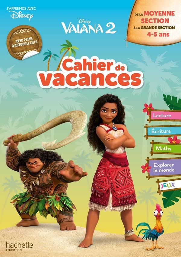 Vaiana 2 ; Cahier de vacances ; De la Moyenne Section à la Grande Section