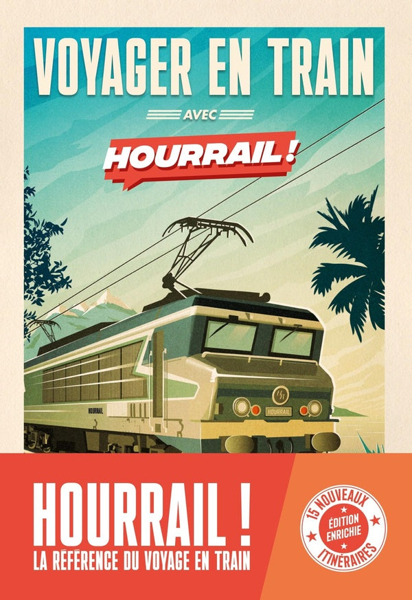 Voyager en train avec HOURRAIL ! (2e édition)