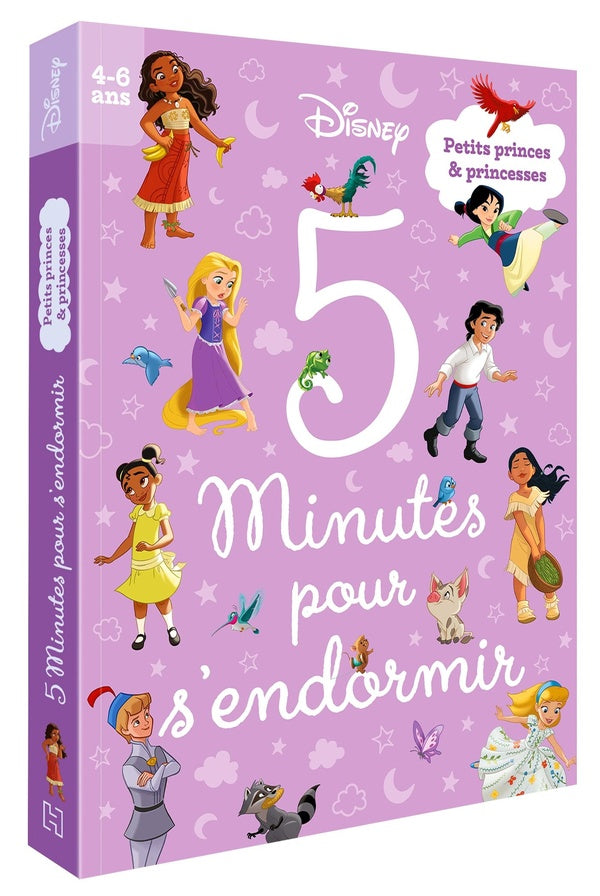 5 minutes pour s'endormir : Disney Princesses : Petits princes & princesses