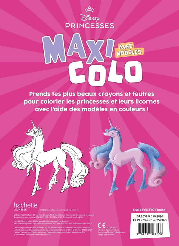 Maxi colo avec modèles : Disney Princesses : Spécial Licornes