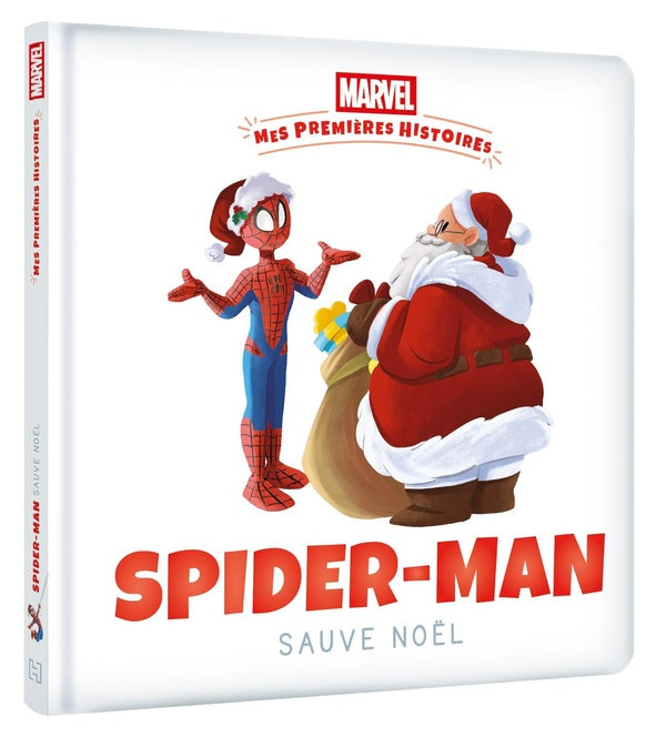 Mes premières histoires : Spider-Man sauve Noël