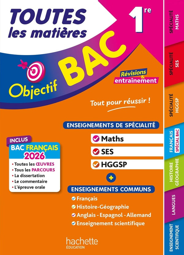 Objectif bac : Toutes les matières : Spé Maths - SES - HGGSP + enseignements communs ; 1re ; Révisions & entraînement (édition 2026)