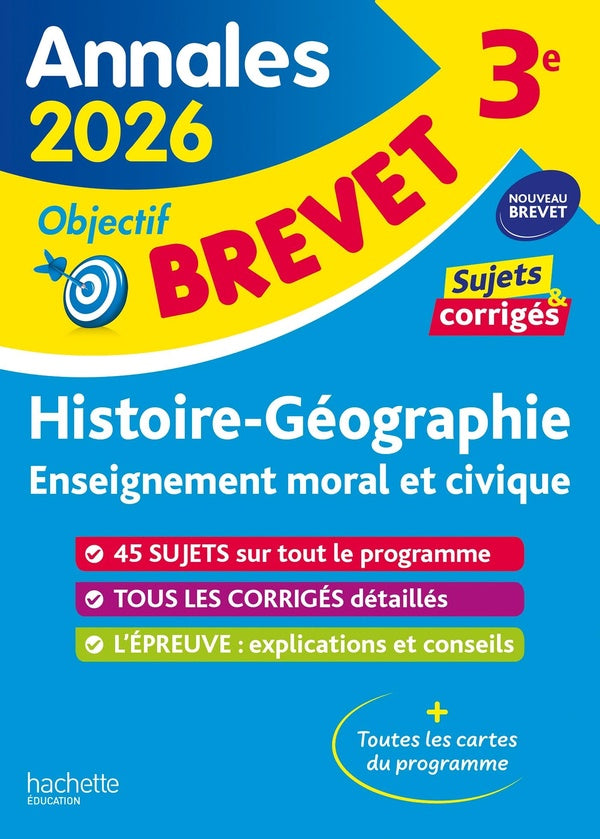 Annales brevet : Histoire-géographie-EMC ; 3e ; Sujets et corrigés (édition 2026)
