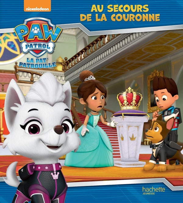 La Pat'Patrouille : Au secours de la couronne