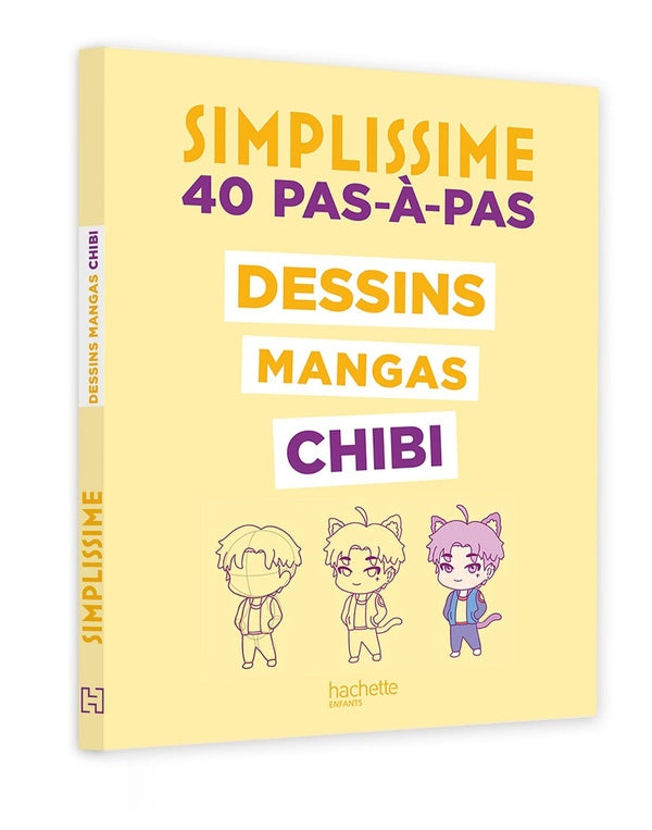 Simplissime : 40 pas-à-pas : Dessins mangas chibi