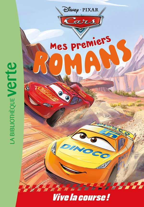 Mes premiers romans Cars Tome 1 : Vive la course !