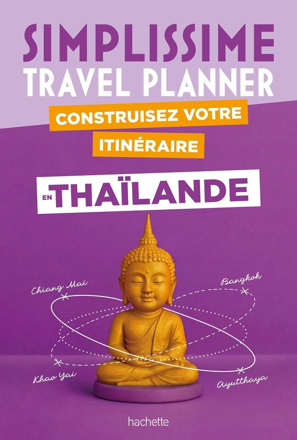 SimplissimeTravel Planner : Construisez votre itinéraire en Thaïlande