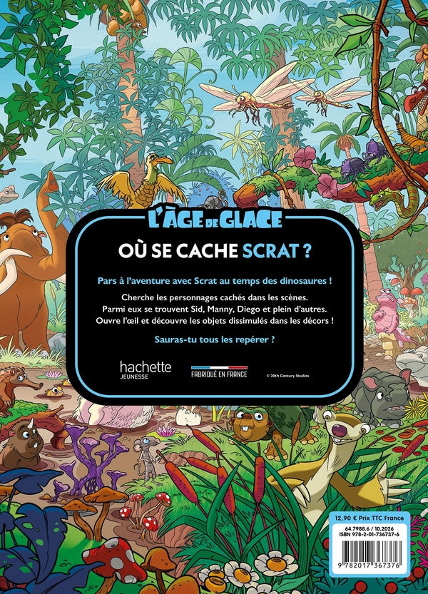 Où se cache... : Scrat ? L'Âge de glace ; Cherche et Trouve
