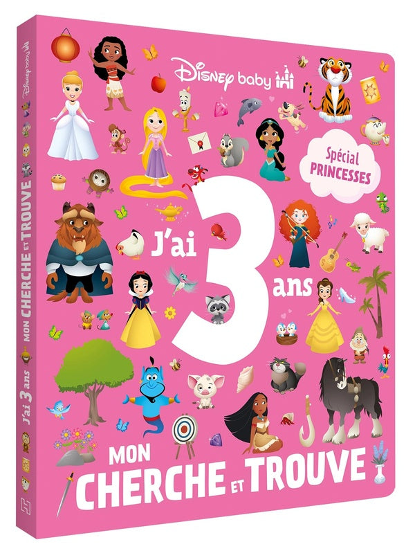 Disney Baby : Mon Cherche et Trouve : J'ai 3 ans ; Spécial princesses