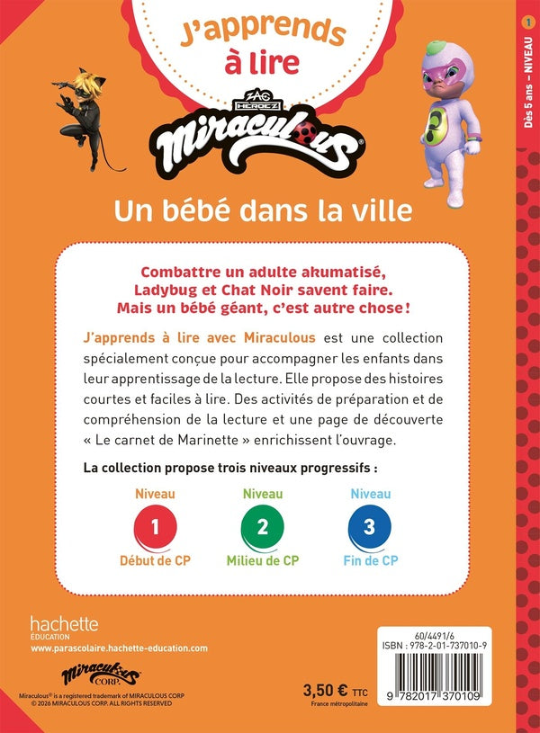 J'apprends à lire : Miraculous Première lecture ; CP niveau 1 ; Un bébé dans la ville