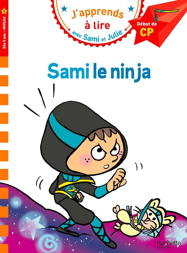 Sami et Julie - CP niveau 1 - Sami le ninja