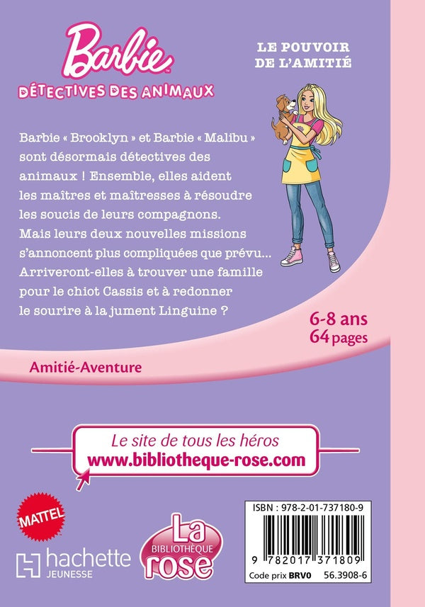 Barbie, détectives des animaux Tome 2 : Le pouvoir de l'amitié