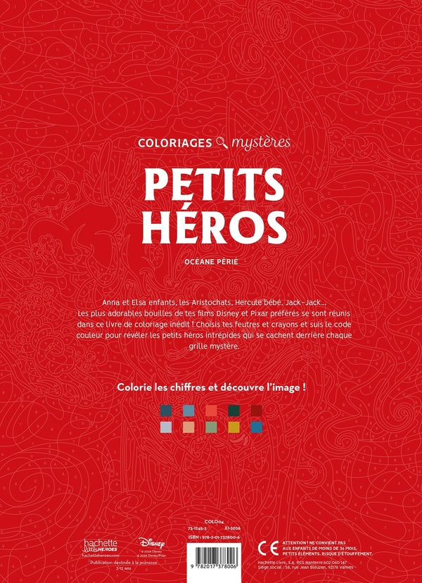 Atelier créatif ; Coloriages mystères : Petits héros Disney