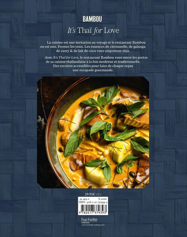 It's Thaï for Love : Recettes thaïlandaises