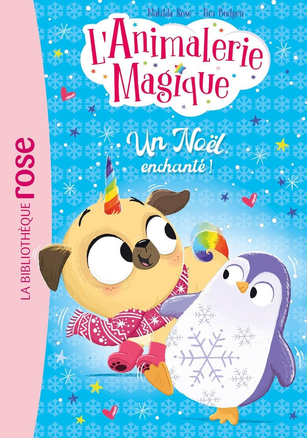 L'Animalerie magique Tome 3 : Un Noël enchanté !