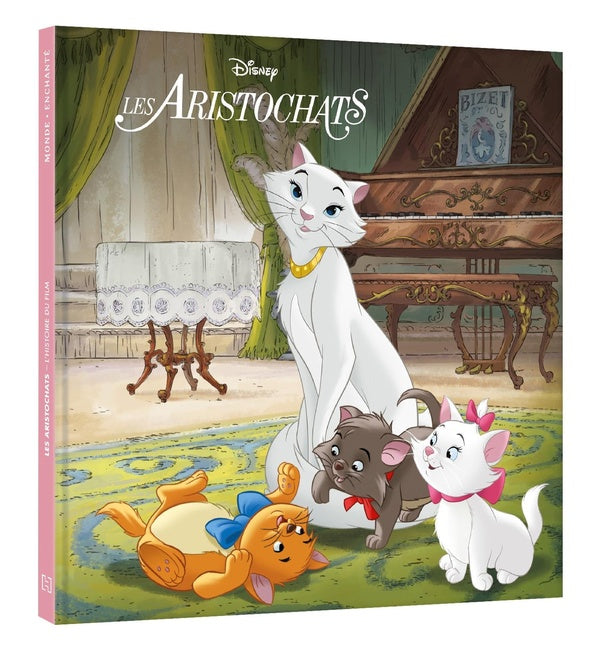 LES ARISTOCHATS - Monde Enchanté - L'histoire du film - Disney