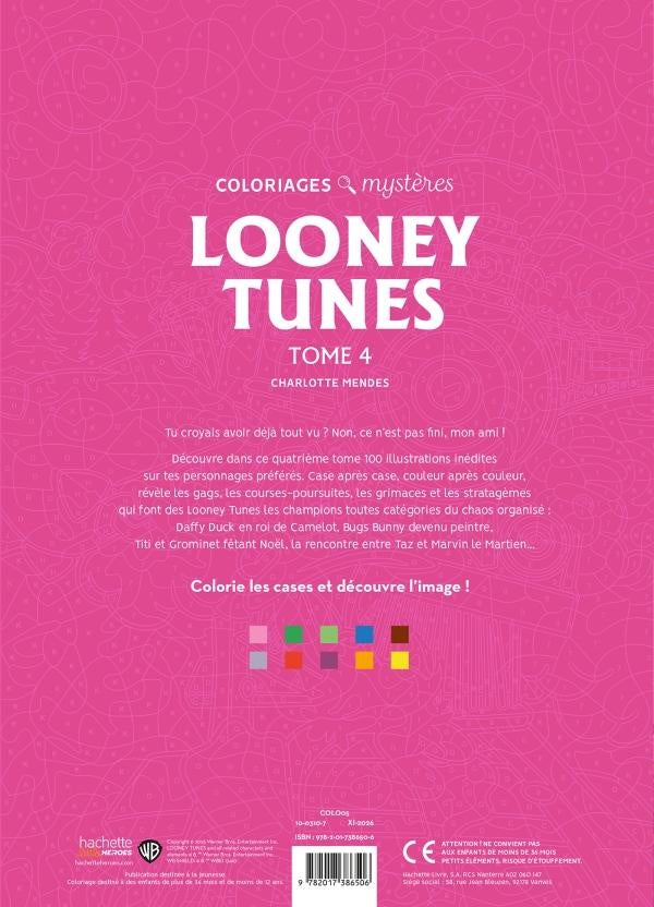 Atelier créatif ; Coloriages mystères : Looney Tunes Tome 4