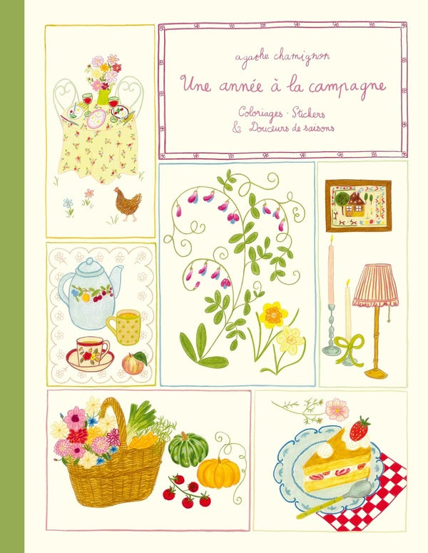 Une année à la campagne : Coloriages, stickers & douceurs de saisons