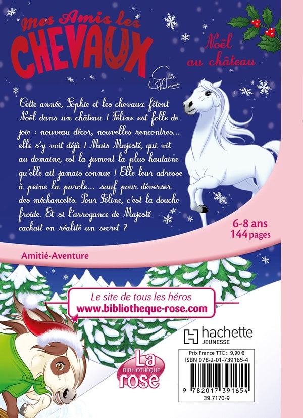 Mes amis les chevaux : Hors-série XXL : Noël au château