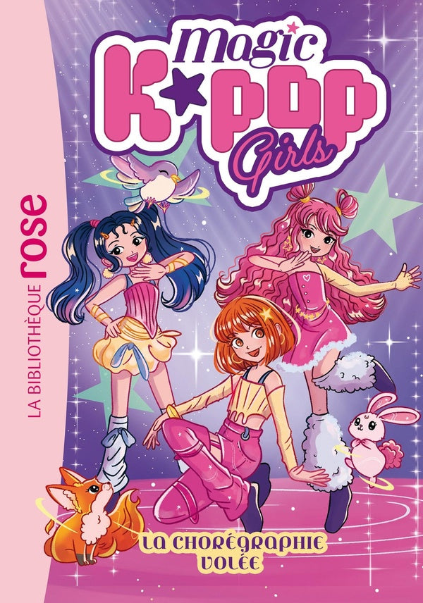 Magic K-Pop Girls Tome 2 : La chorégraphie volée