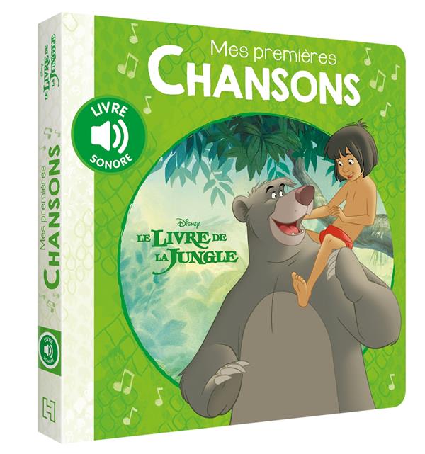 Mes premières chansons : Le livre de la jungle