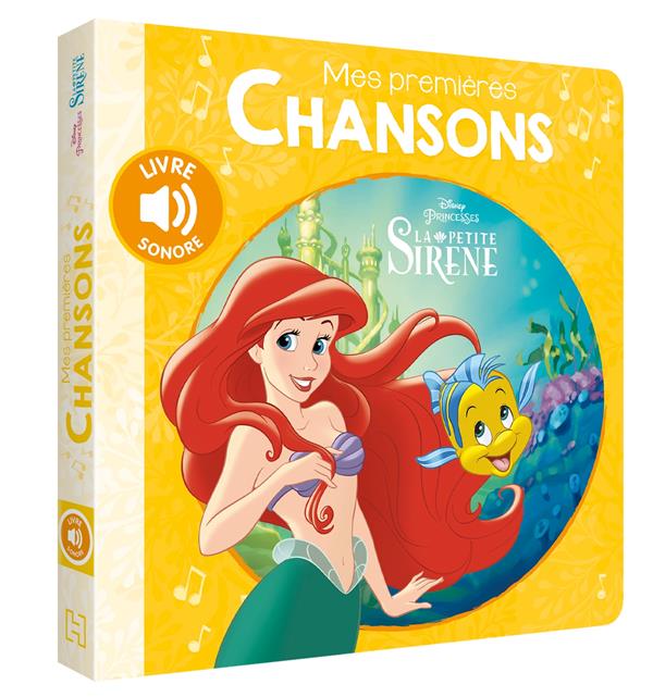 Mes premières chansons : la Petite Sirène