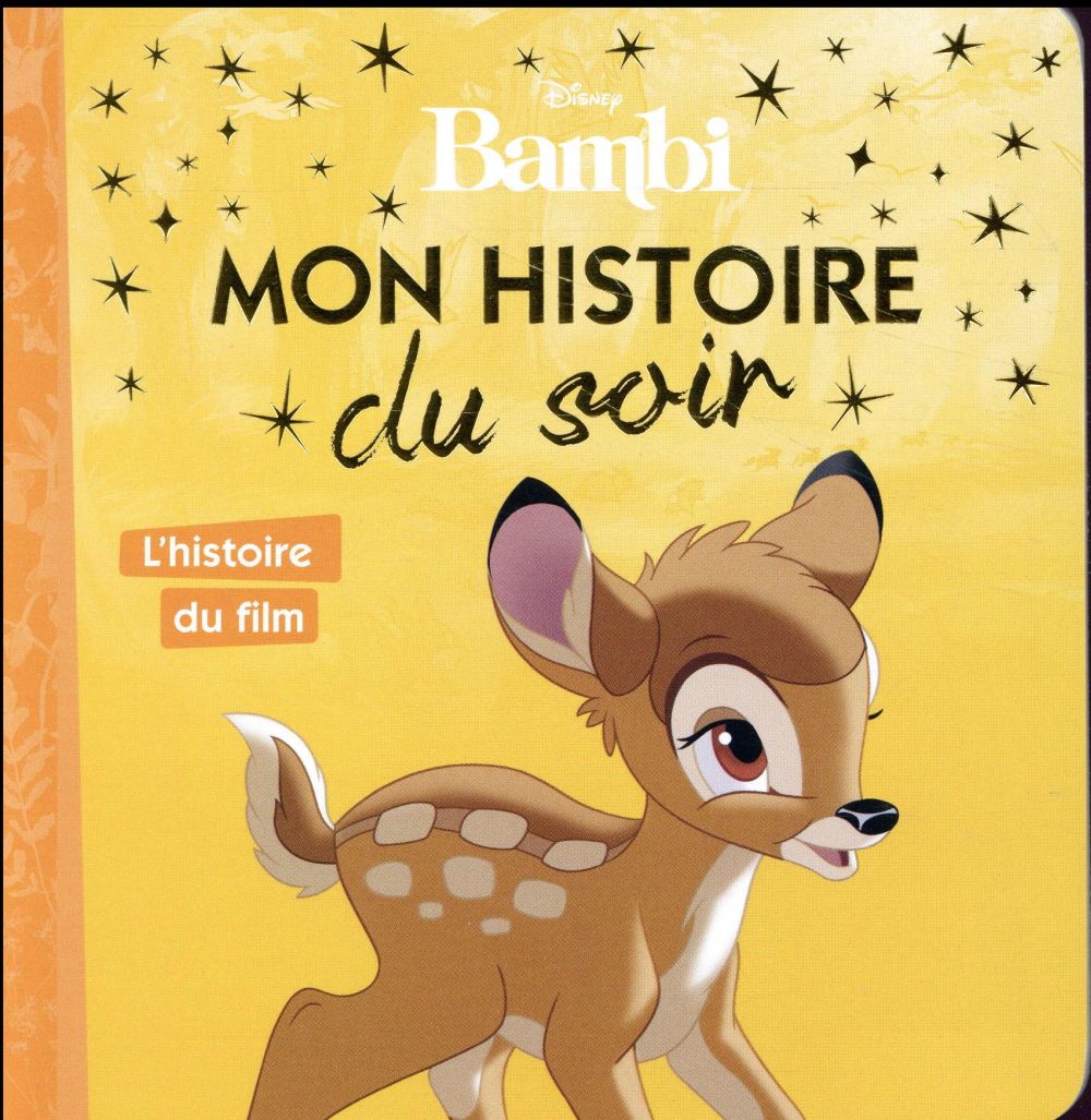 Mon histoire du soir : Bambi : l'histoire du film