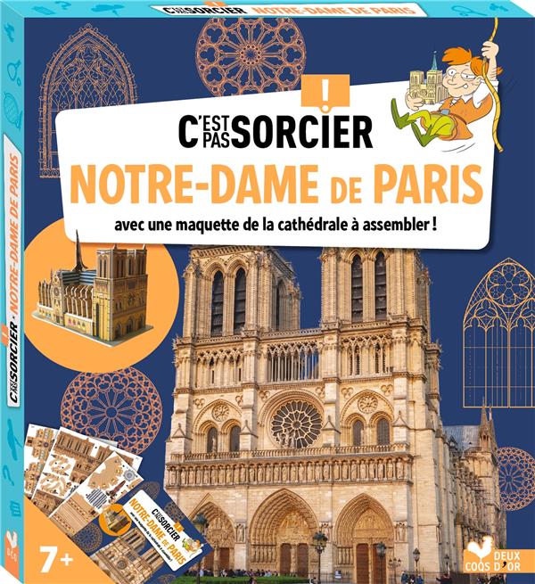 C'est pas sorcier ; Notre-Dame de Paris ; avec une maquette de la cathédrale à assembler !