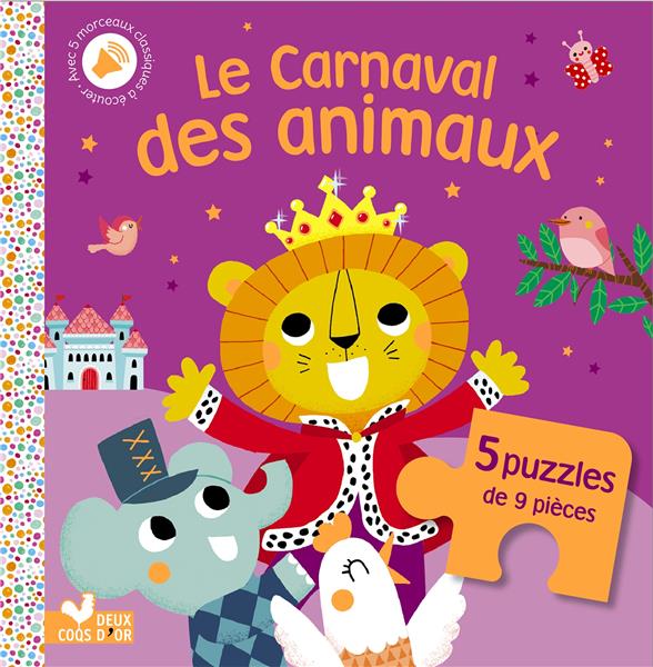 Le carnaval des animaux ; livre puzzle