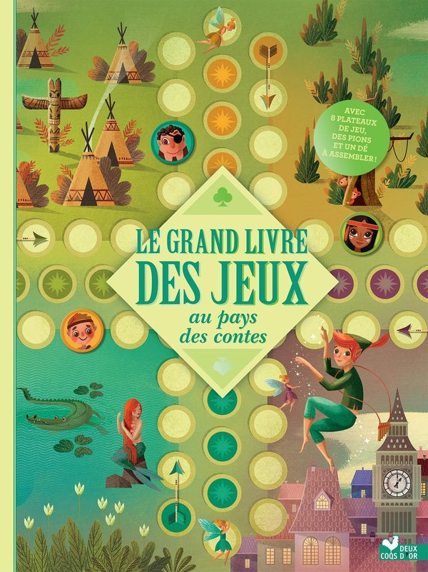 Le grand livre des jeux ; au pays des contes