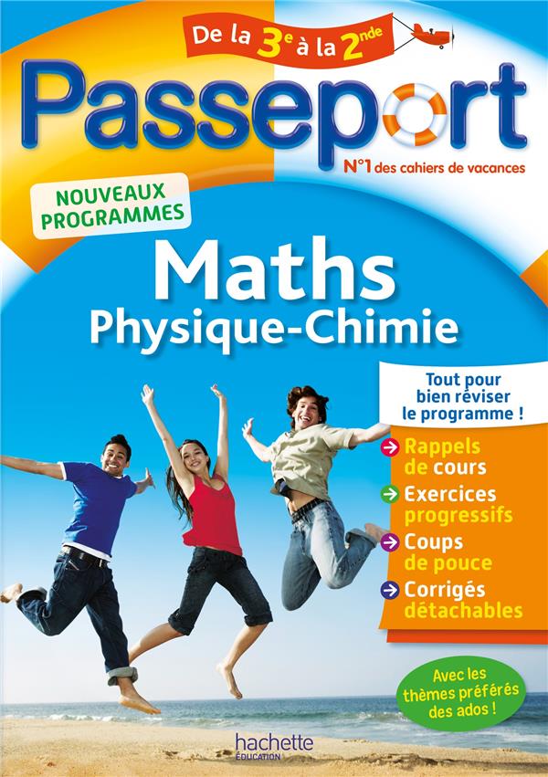 Passeport : maths-physique-chimie ; de la 3e vers la 2de