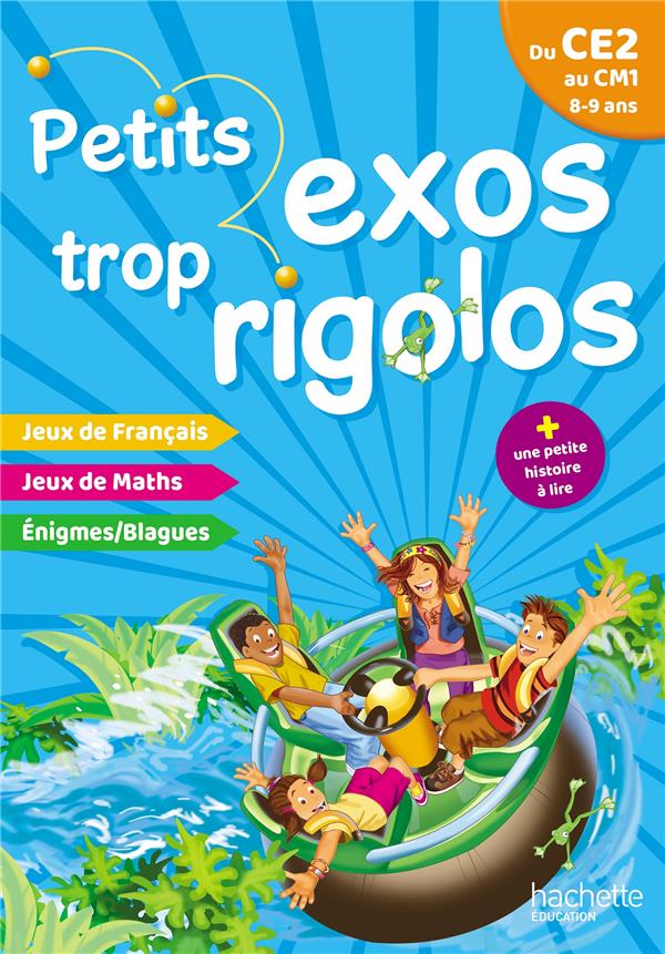 Petits exos trop rigolos : du CE2 au CM1 ; 8/9 ans